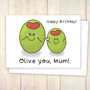 Olive you mum birthday